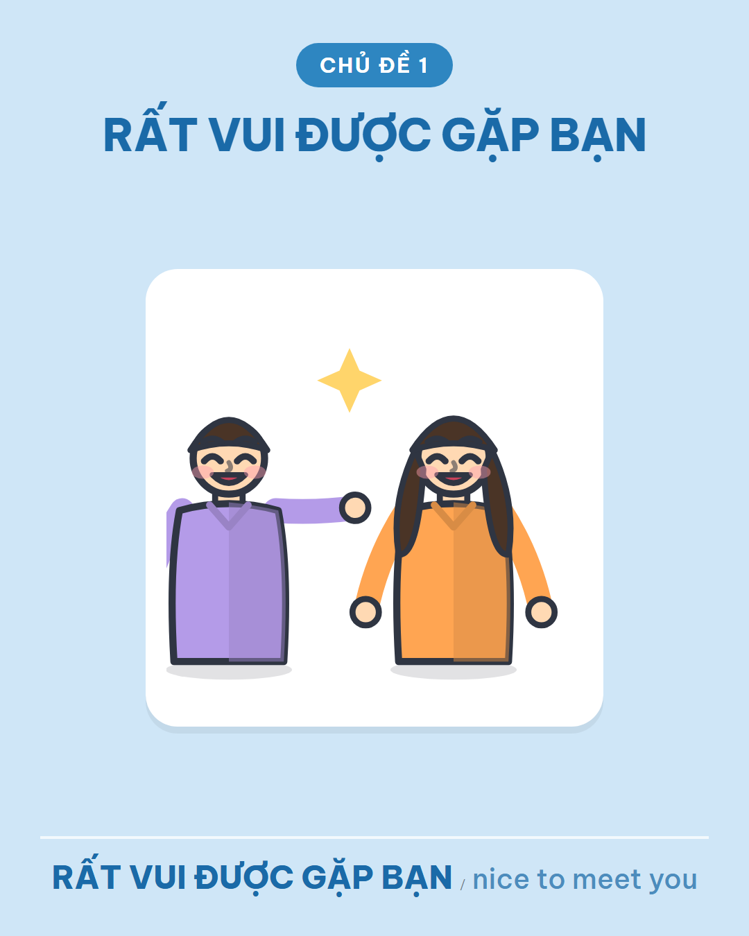 RẤT VUI ĐƯỢC GẶP BẠN