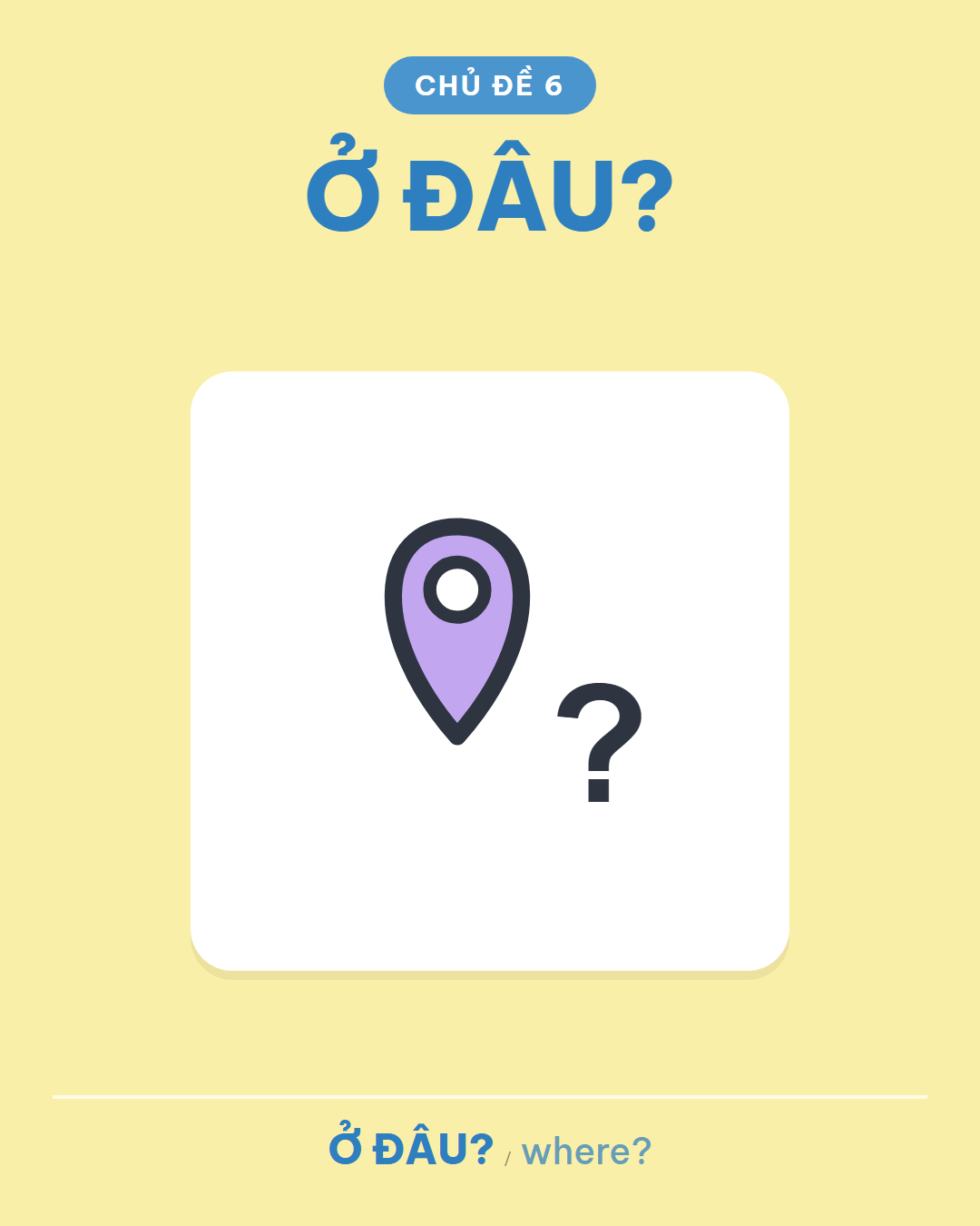 Ở ĐÂU?